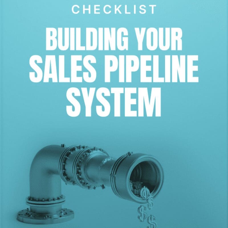 Building Your Sales Pipeline System Checklist