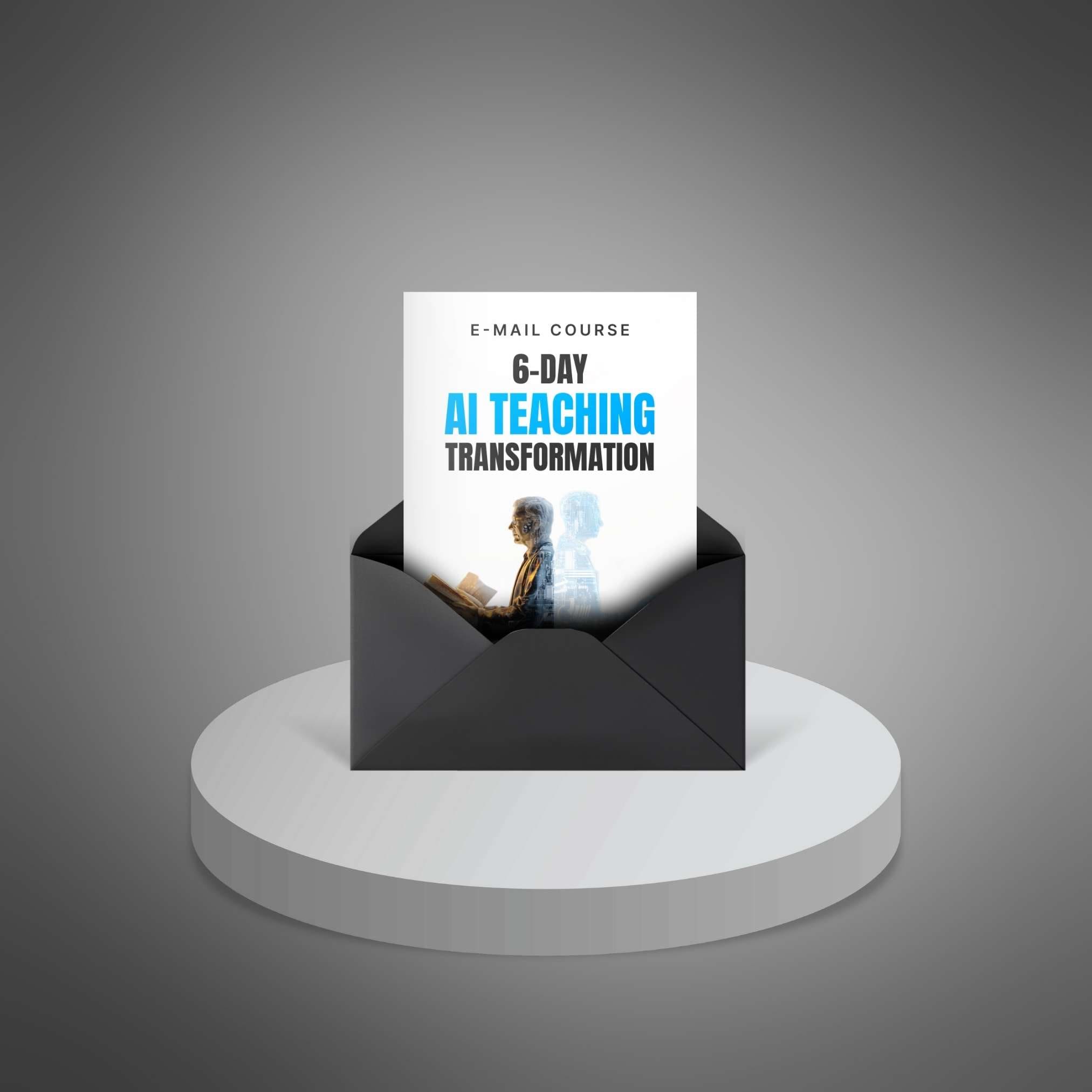 6-Day-AI-Teaching-Transformation---Mini-Course1 AI Teaching Transformation: 6-Day Email Course for Educators
