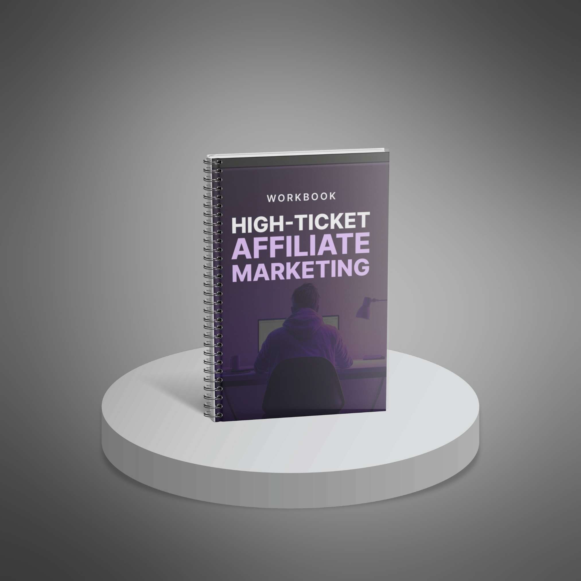 High-Ticket Affiliate Marketing - Workbook1 High-Ticket Affiliate Marketing Workbook
