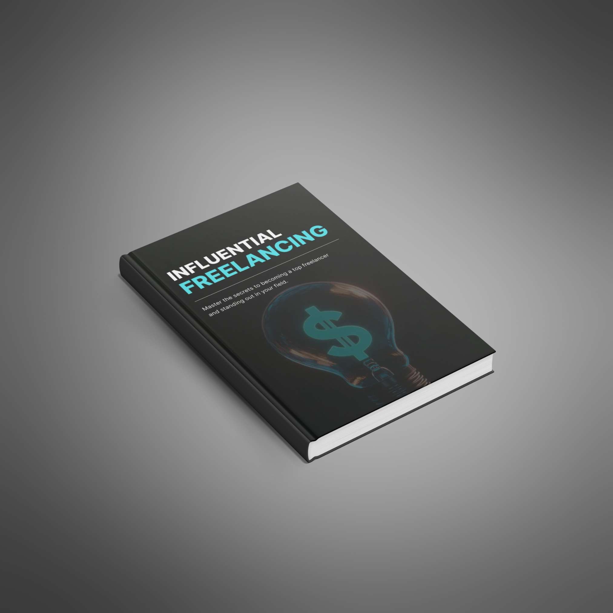 Influential Freelancing1 Influential Freelancing Ebook