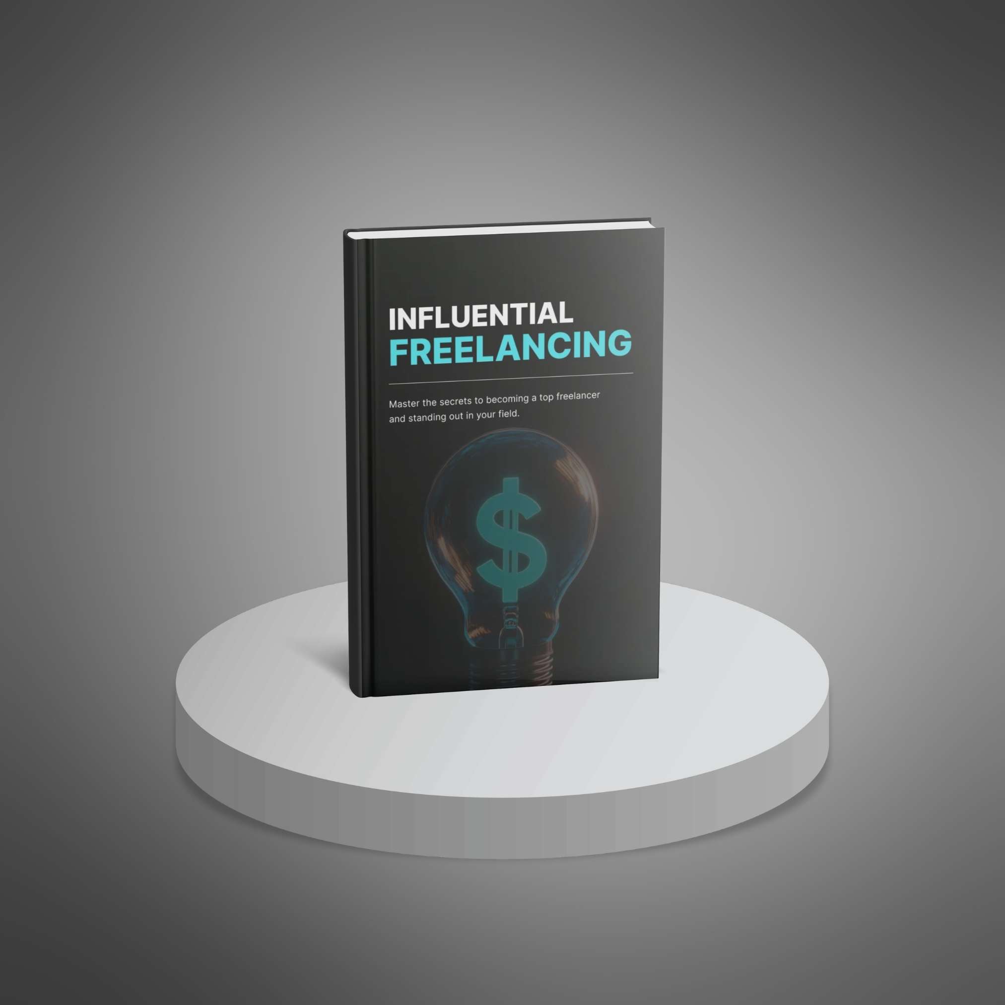 Influential Freelancing3 Influential Freelancing Ebook - Image 3